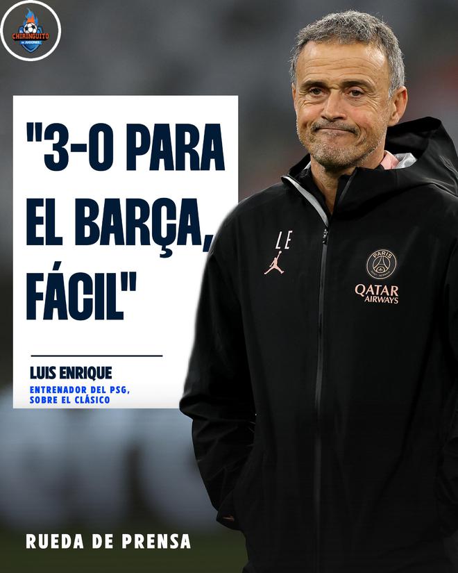 鐵血巴薩人恩里克預(yù)測(cè)國(guó)家德比巴薩3-0皇馬，最終巴薩4-3獲勝