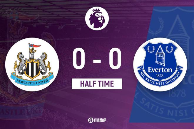 半場-紐卡暫0-0埃弗頓 皮克福德兩連撲 波普近距離神撲拒頭槌