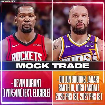 KD有意火箭!此前美媒模擬:火箭出小賈狄龍?zhí)m代爾2首輪換KD